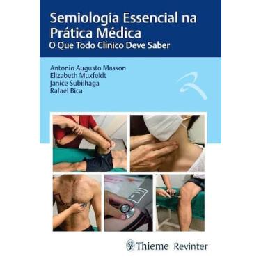 Imagem de Semiologia Essencial Na Prática Médica: o Que Todo Clínico Deve Saber 