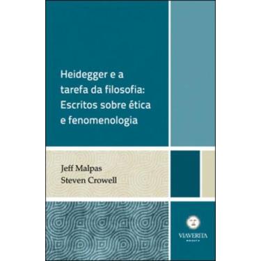 Imagem de Heidegger e a tarefa da filosofia - escritos sobre etica e fenomenolog