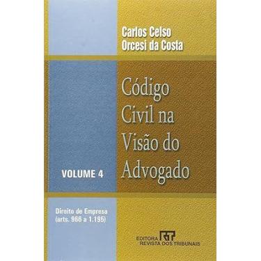 Imagem de Rt - Codigo Civil na Visao do Advogado Vol. 4 - REVISTA DOS TRIBUNAIS 