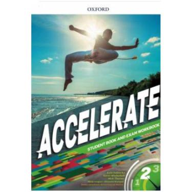 Imagem de Accelerate 2 - Student`S Book And Exam Workbook