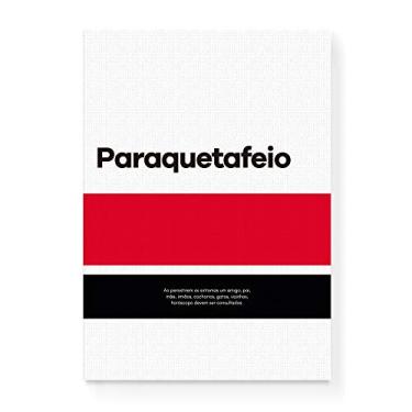 Imagem de Arte Maníacos Quadro Decorativo em Tela Canvas Paraquetafeio - 23x16,25cm