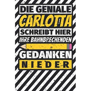 Imagem de Notizbuch liniert: Carlotta Geschenke lustiger Spruch Vorname