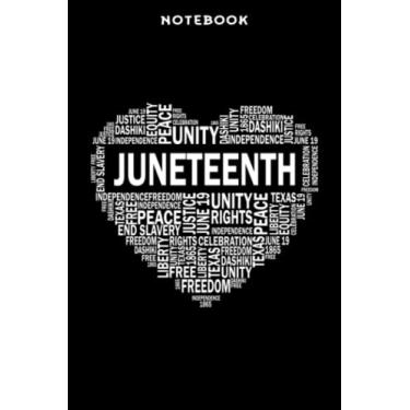 Imagem de Notebook JūnēPrēttÿnth Hēārt Cōōl Frēēdōm Prēsēnt fōr Āfricān Āmēricān Mēmē Qūōtē: 6x9 inch, over 100 pages/Lined Journal,To Do List,Financial,Home Budget,Personal