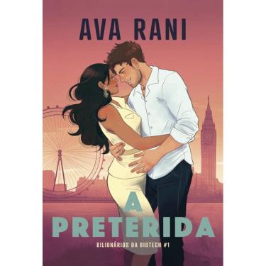 Imagem de A preterida: Romance friends to lovers, bilionários