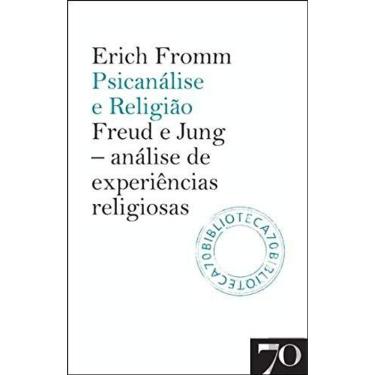 Imagem de Psicanalise E Religiao: Freud E Jung - Analise