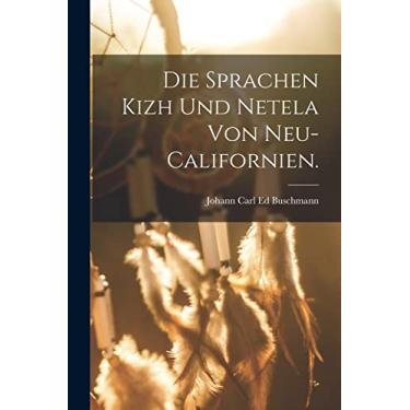 Imagem de Die Sprachen Kizh und Netela von Neu-Californien.