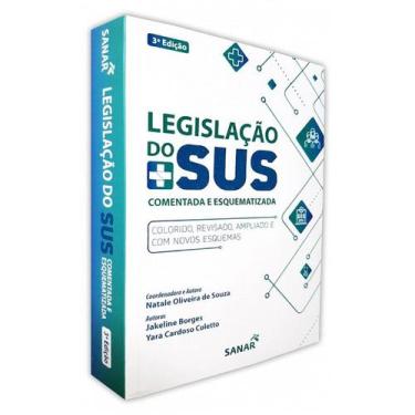 Imagem de Livro - Legislacao Do Sus: Comentada E Esquematizada - Souza/Borges -