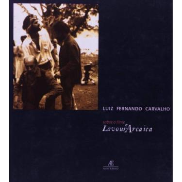 Imagem de Sobre O Filme Lavoura Arcaica