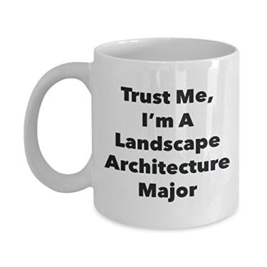 Imagem de Caneca Trust Me, I'm A Landscape Architecture Major - Caneca de café divertida - Lindas ideias de presentes de formatura para amigos e colegas de classe (325 ml)