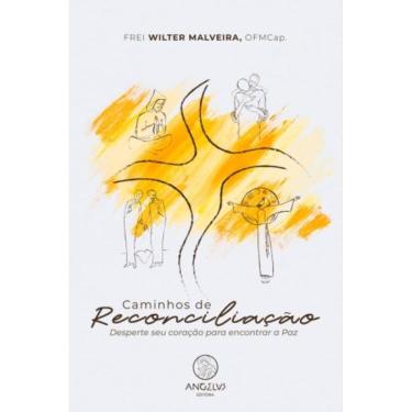 Imagem de Caminhos De Reconciliação: