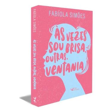 Imagem de Às Vezes Sou Brisa, Outras, Ventania - FARO EDITORIAL, Sortido