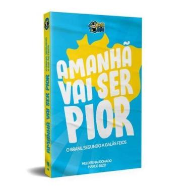 Imagem de Amanhã Vai Ser Pior - KOTTER EDITORIAL, Sortido