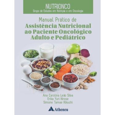 Imagem de Nutrionco - Manual Prático De Assistência Nutricional Ao Paciente Oncológico Adulto E Pediátrico
