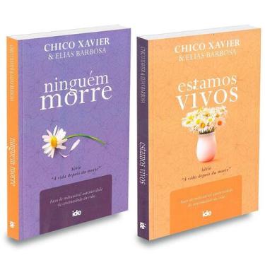 Imagem de Kit Ninguém Morre - 2 Livros de Chico Xavier e Elias Barbosa - IDE
