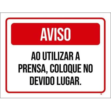 Imagem de Kit 10 Placa Acm Aviso Utilizar Prensa Devido Lugar 18X23 - Sinalizo