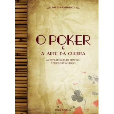 Imagem de Poker e a arte da guerra, o: as estrategias de sun - RAISE, 3