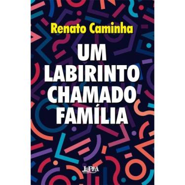 Imagem de Um Labirinto Chamado Família - LPM, 3
