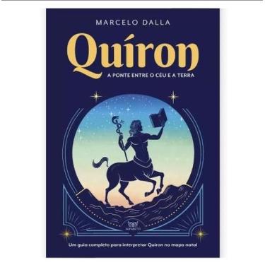 Imagem de Quiron a ponte entre o céu e a terra - Editora Alfabeto