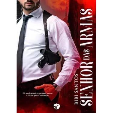 Imagem de SENHOR DAS ARMAS - LIVRO 1 - Bibi Santos - no-brand