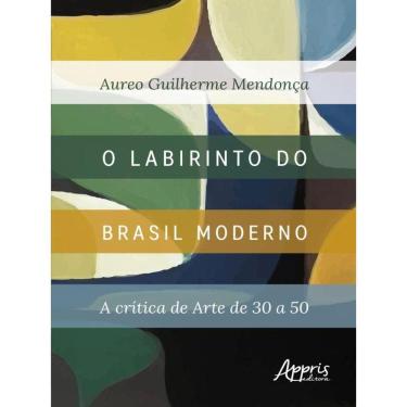 Imagem de O Labirinto Do Brasil Moderno