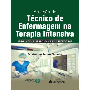 Imagem de Atuacao Do Tecnico De Enfermagem Na Terapia Intensiva