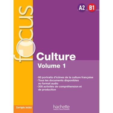 Imagem de Focus - Culture Volume 1 - Livre De L´Eleve + Corriges - A2-B1