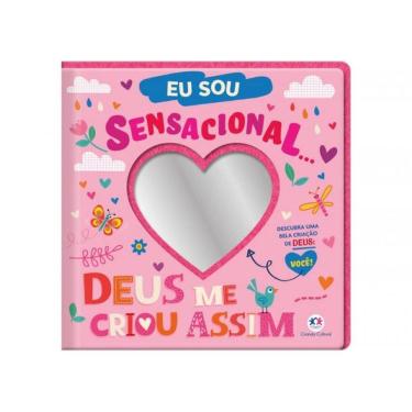 Imagem de Eu Sou Sensacional... Deus Me Criou Assim!