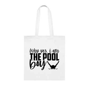 Imagem de Why Yes I Am The Pool Boy Sacola, presente divertido, bolsa de ombro, bolsas reutilizáveis, ideia de de Natal, Branco