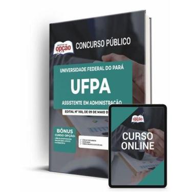 Imagem de Apostila UFPA - Assistente em Administração - Apostilas Opção