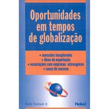 Imagem de Oportunidades Em Tempos De Globalizacao