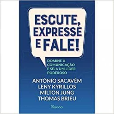 Imagem de Livro - Escute, expresse e fale! - Rocco
