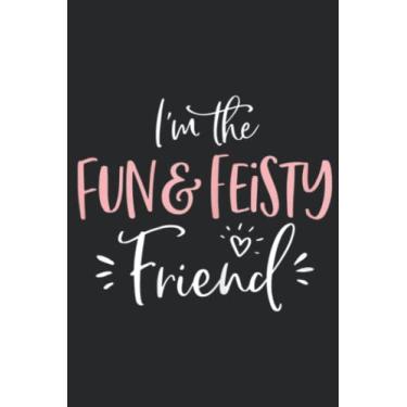 Imagem de Womens Fun Feisty Friend Art Funny Matching Bachelorette Party: Daily Planner Notepad To Do Schedule, Medium 6x9 Inches, 100 Pages, Printed Cover