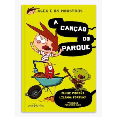 Imagem de Alex e os Monstros (vol. 3): A canção do parque