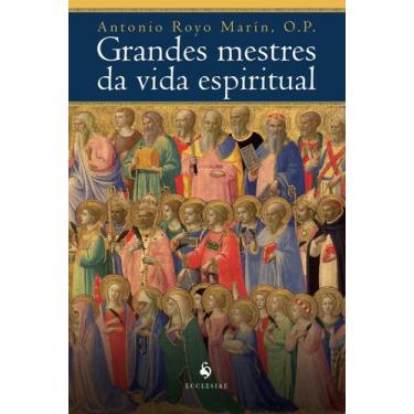 Imagem de Livro - Grandes Mestres Da Vida Espiritual