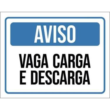 Imagem de Kit 10 Placas De Sinalização Aviso Vaga Carga E Descarga - Sinalizo