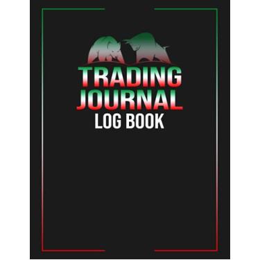 Imagem de Trading Journal: Log Book For Value Stock Investors & Trade Strategy Planner | A4 - 8.5" x 11" Desk Size - Track Monthly Profit, Plan Your Strategy