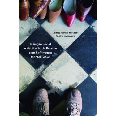 Imagem de Livro - Inserção social e habitação de pessoas com sofrimento mental g