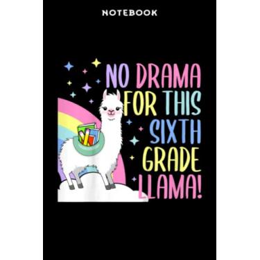 Imagem de Notebook Kids Fūnnÿ Bāck Tō Schōōl 6th Grādē Nō Drāmā Llāmā Bōÿs Girls Nicē: 6x9 inch, over 100 pages/Lined Journal,Homeschool,Book,Financial,Event,A Blank