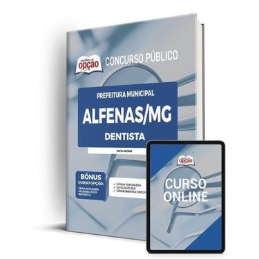 Imagem de Apostila Prefeitura de Alfenas - MG - Dentista - Apostilas Opção