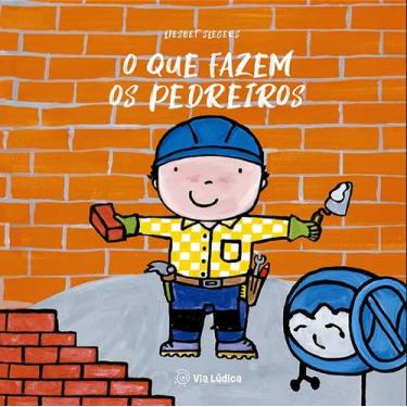 Imagem de Livro - O que fazem os pedreiros