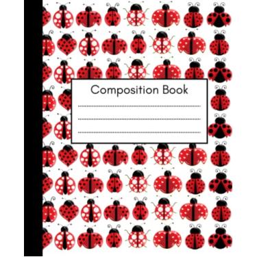 Imagem de Composition Notebook: A Happy Ladybug Journal Featuring 100 Pages of College Ruled Paper - 9.25 x 7.5in. A cute notebook for students, kids and fun adults