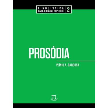 Imagem de Livro - Prosodia - Linguistica Para Ensino Superior Vol. 2 - PARABOLA,