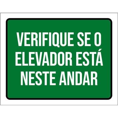 Imagem de Placa Verifique Se Elevador Estáneste Andar 36X46