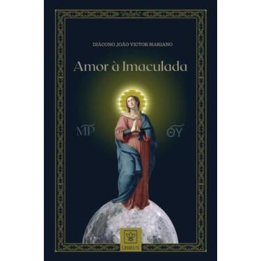 Imagem de Livro - Amor à Imaculada