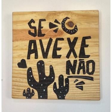 Imagem de Placa Decorativa em Madeira Frases - Casa, Quintal, Etc & Tal, Se Avex