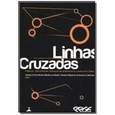 Imagem de Linhas Cruzadas: Politicas Educacionais, Formacao De Professores .....