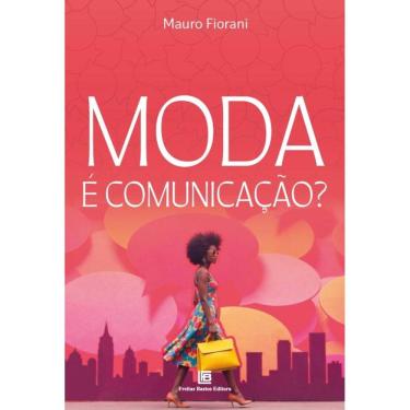 Imagem de Moda É Comunicação?