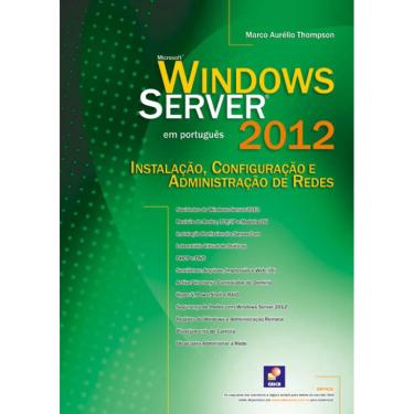 Imagem de Livro - Windows Server 2012: Instalação, configuração e administração de redes