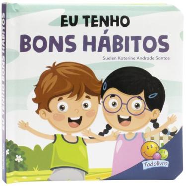 Imagem de Livro - Meus Hábitos: Eu tenho bons hábitos