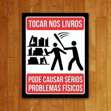 Imagem de Placa Quadro Decorativo - Atenção Não Toque Nos Livros 27X35
